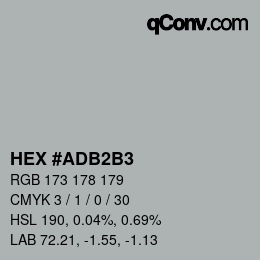 カラーコード: HEX #ADB2B3 | qconv.com