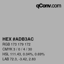 カラーコード: HEX #ADB3AC | qconv.com