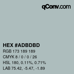 颜色代码: HEX #ADBDBD | qconv.com