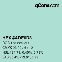 Color code: HEX #ADE0D3 | qconv.com