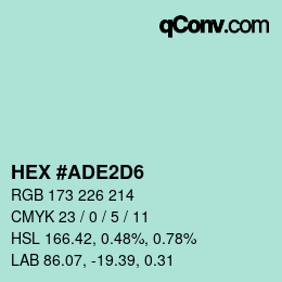 カラーコード: HEX #ADE2D6 | qconv.com