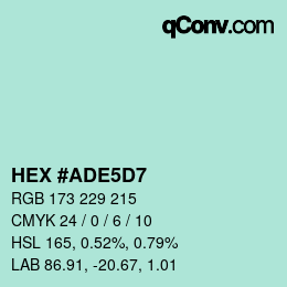 Color code: HEX #ADE5D7 | qconv.com