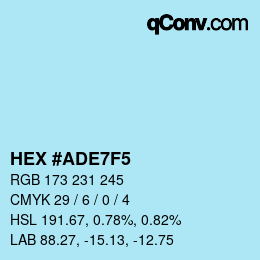 Color code: HEX #ADE7F5 | qconv.com