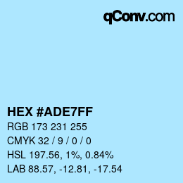 カラーコード: HEX #ADE7FF | qconv.com