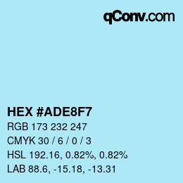 Color code: HEX #ADE8F7 | qconv.com
