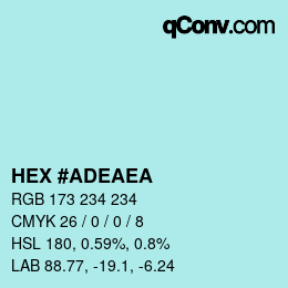 Color code: HEX #ADEAEA | qconv.com