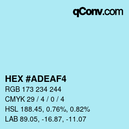 Color code: HEX #ADEAF4 | qconv.com