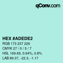 カラーコード: HEX #ADEDE2 | qconv.com