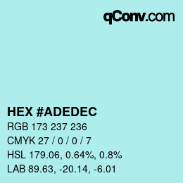 Color code: HEX #ADEDEC | qconv.com