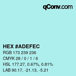 カラーコード: HEX #ADEFEC | qconv.com