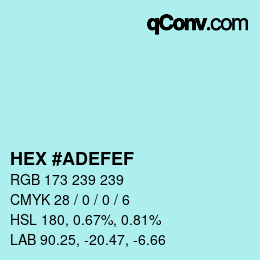 Color code: HEX #ADEFEF | qconv.com