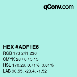 Color code: HEX #ADF1E6 | qconv.com