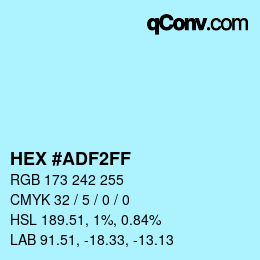 Color code: HEX #ADF2FF | qconv.com