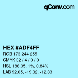 Color code: HEX #ADF4FF | qconv.com