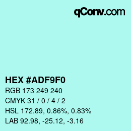 カラーコード: HEX #ADF9F0 | qconv.com