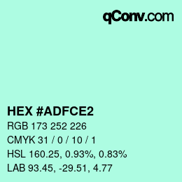 カラーコード: HEX #ADFCE2 | qconv.com