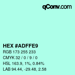 Color code: HEX #ADFFE9 | qconv.com