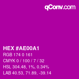 カラーコード: HEX #AE00A1 | qconv.com