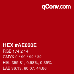 Color code: HEX #AE020E | qconv.com