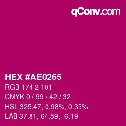 カラーコード: HEX #AE0265 | qconv.com