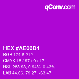 Color code: HEX #AE06D4 | qconv.com