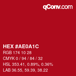 颜色代码: HEX #AE0A1C | qconv.com