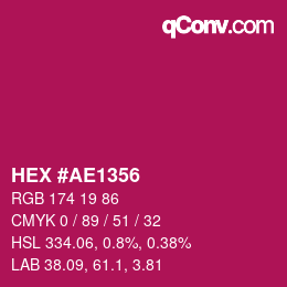 Color code: HEX #AE1356 | qconv.com