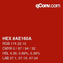颜色代码: HEX #AE160A | qconv.com