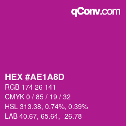 カラーコード: HEX #AE1A8D | qconv.com
