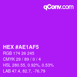 Color code: HEX #AE1AF5 | qconv.com