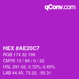 Color code: HEX #AE20C7 | qconv.com