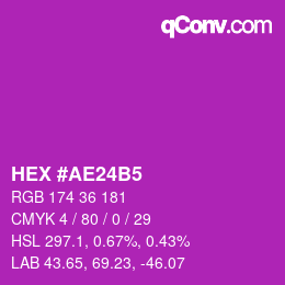 Color code: HEX #AE24B5 | qconv.com