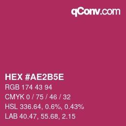 Code couleur: HEX #AE2B5E | qconv.com
