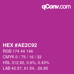 カラーコード: HEX #AE2C92 | qconv.com