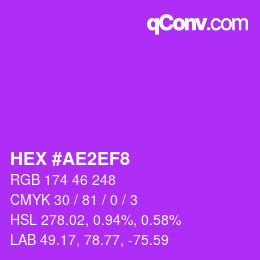 Color code: HEX #AE2EF8 | qconv.com