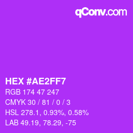 Color code: HEX #AE2FF7 | qconv.com