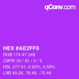 Color code: HEX #AE2FF8 | qconv.com