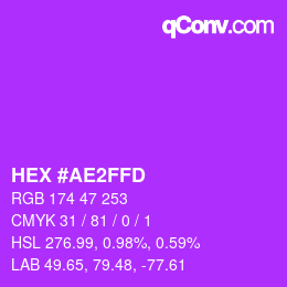 Color code: HEX #AE2FFD | qconv.com