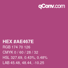 Color code: HEX #AE467E | qconv.com