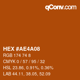 Color code: HEX #AE4A08 | qconv.com