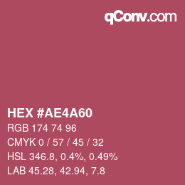 カラーコード: HEX #AE4A60 | qconv.com