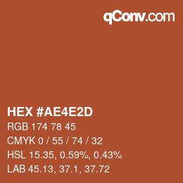 颜色代码: HEX #AE4E2D | qconv.com