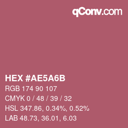 Color code: HEX #AE5A6B | qconv.com