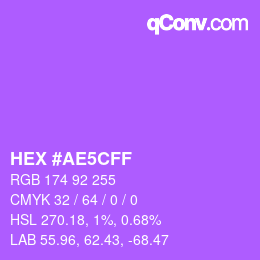 カラーコード: HEX #AE5CFF | qconv.com