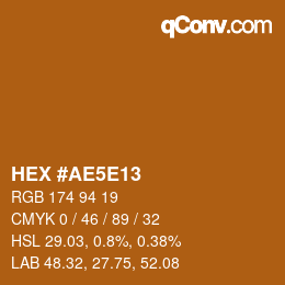 Color code: HEX #AE5E13 | qconv.com