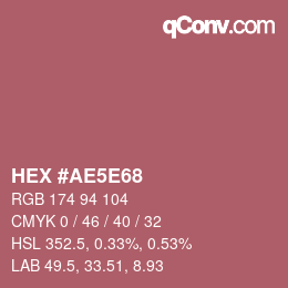 カラーコード: HEX #AE5E68 | qconv.com