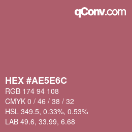 カラーコード: HEX #AE5E6C | qconv.com
