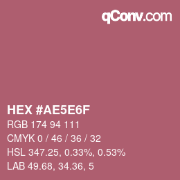 カラーコード: HEX #AE5E6F | qconv.com