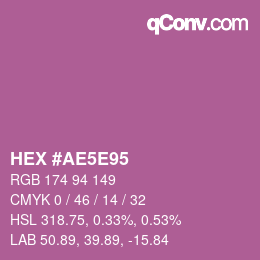 カラーコード: HEX #AE5E95 | qconv.com
