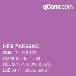 Color code: HEX #AE69AC | qconv.com